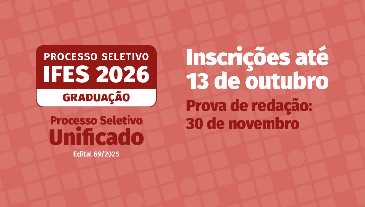 Ifes oferta 779 vagas em cursos superiores com seleção por prova de redação